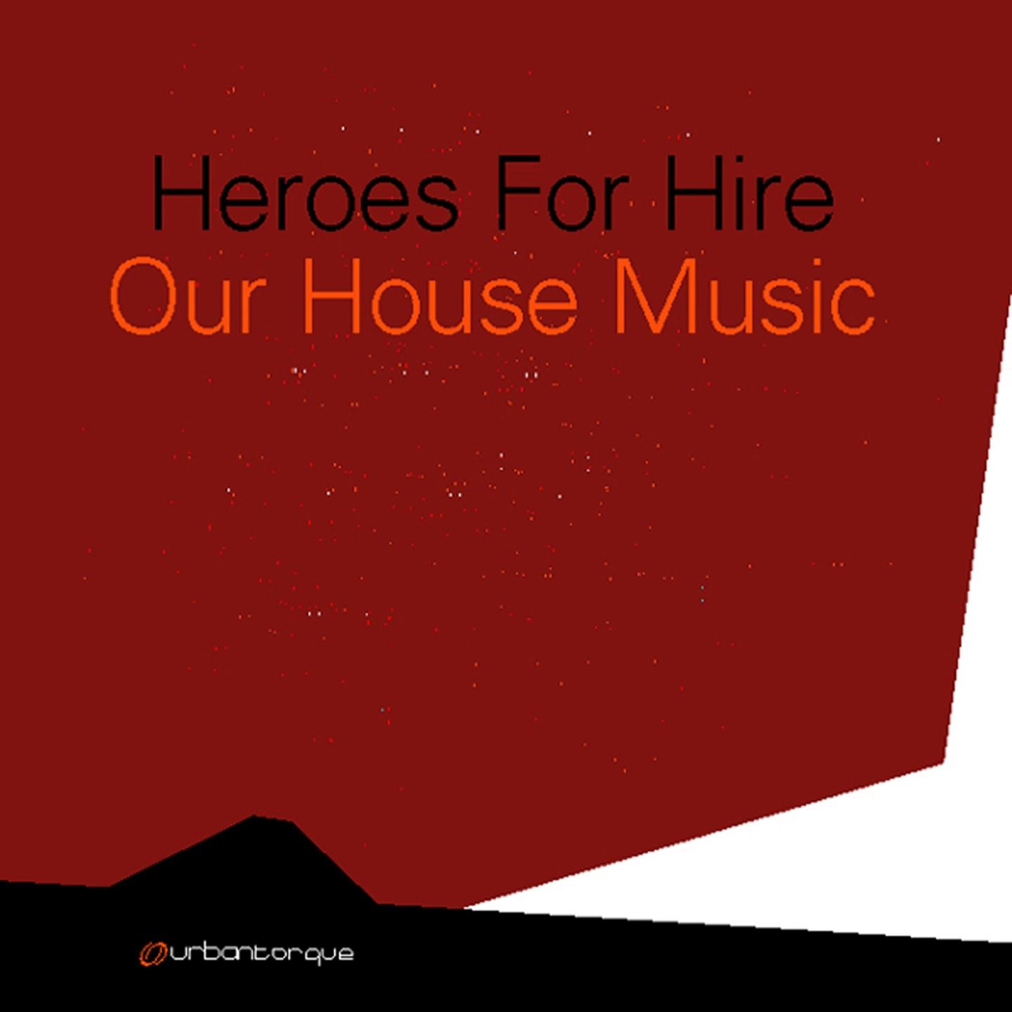 Our House Music (Original Mix)