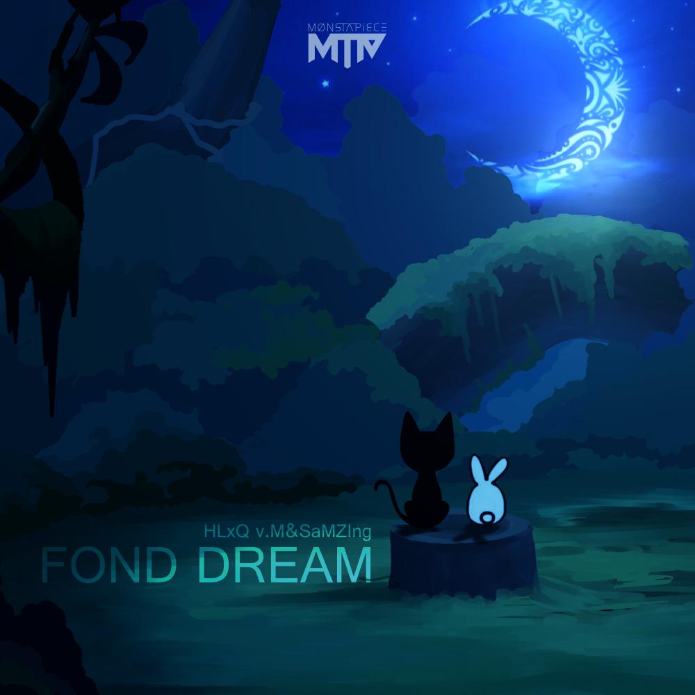 HLxQ v.M,SaMZing - Fond dream