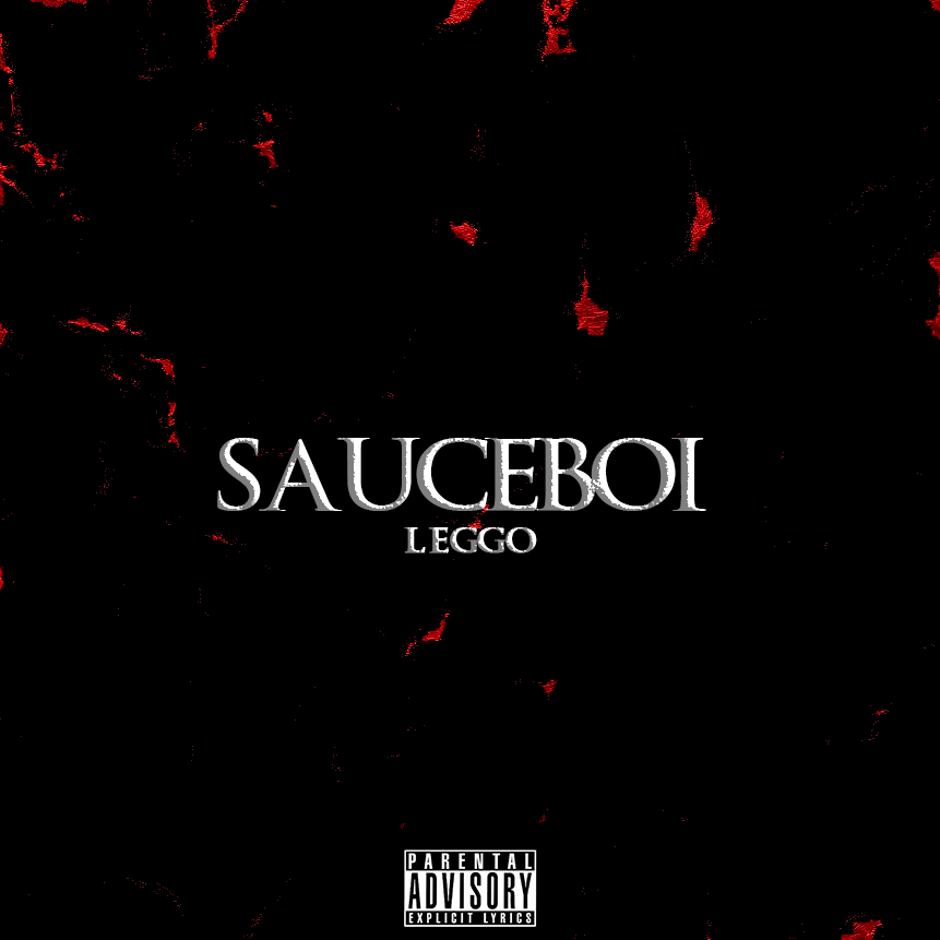 Sauceboi（Prod.By LEGGO）