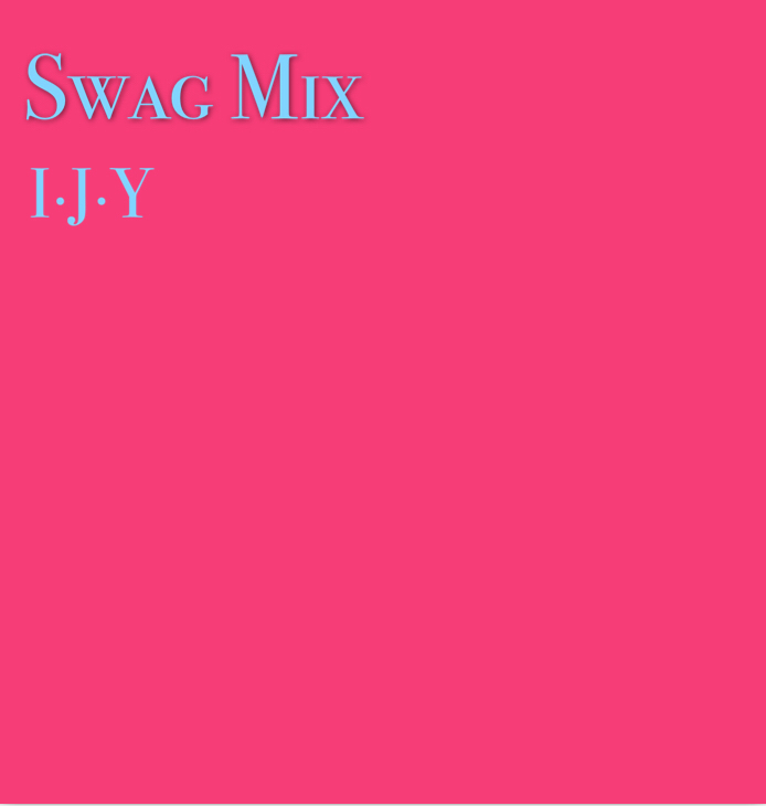 Swag Mix