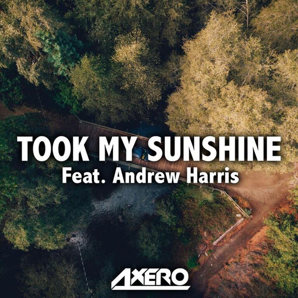 Took My Sunshine (feat. Andrew Harris)