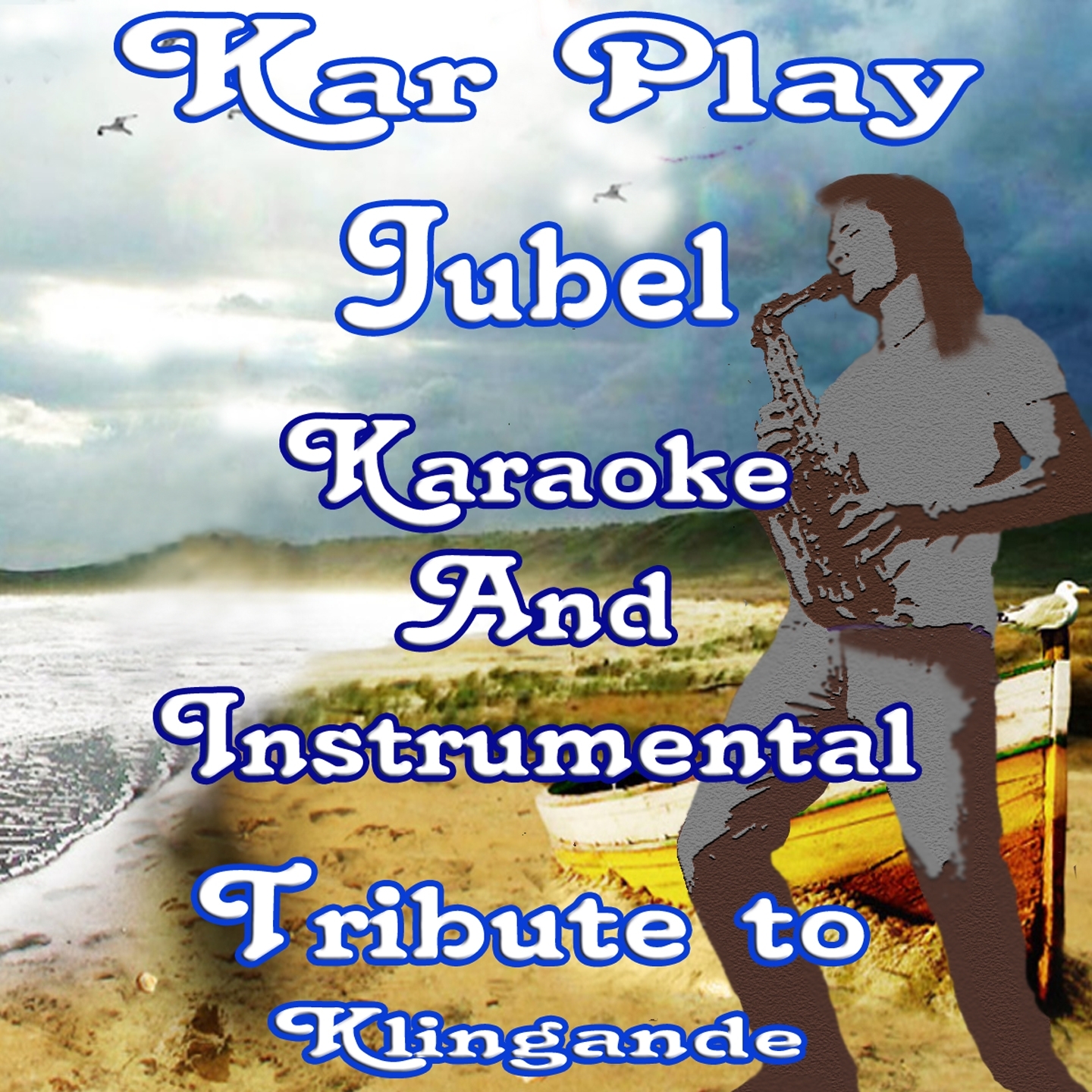 Jubel (Karaoke Version) (Originally Performed By Klingande)