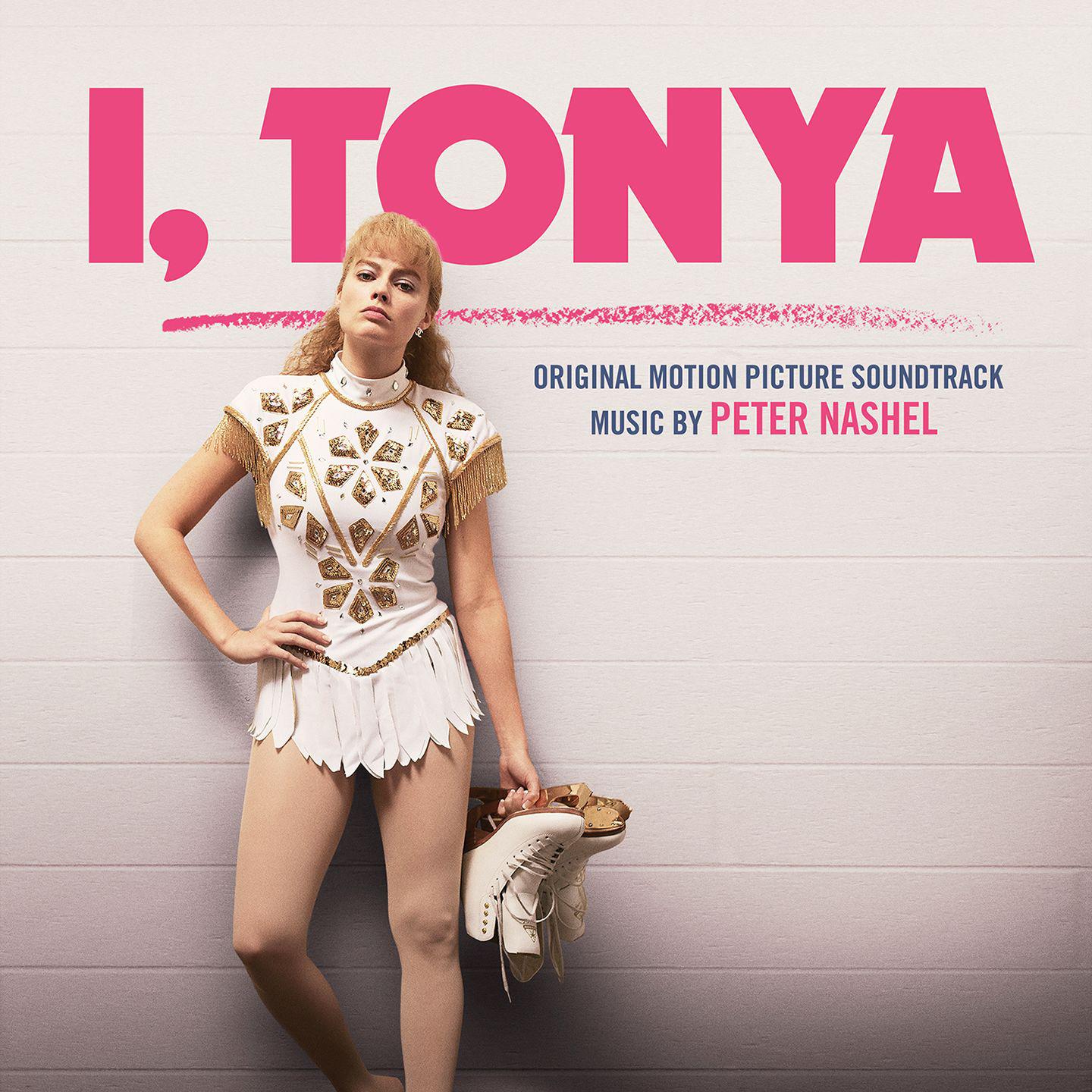 I, Tonya (Original Motion Picture Soundtrack)