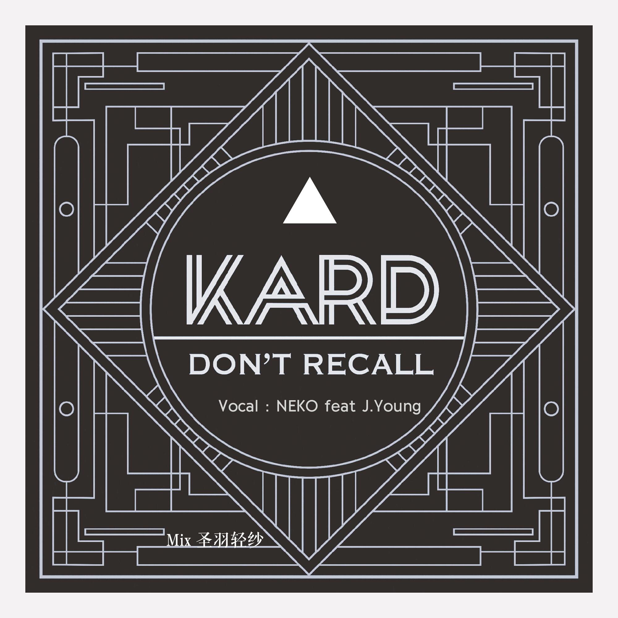 Don't Recall [Cover:K.A.R.D]