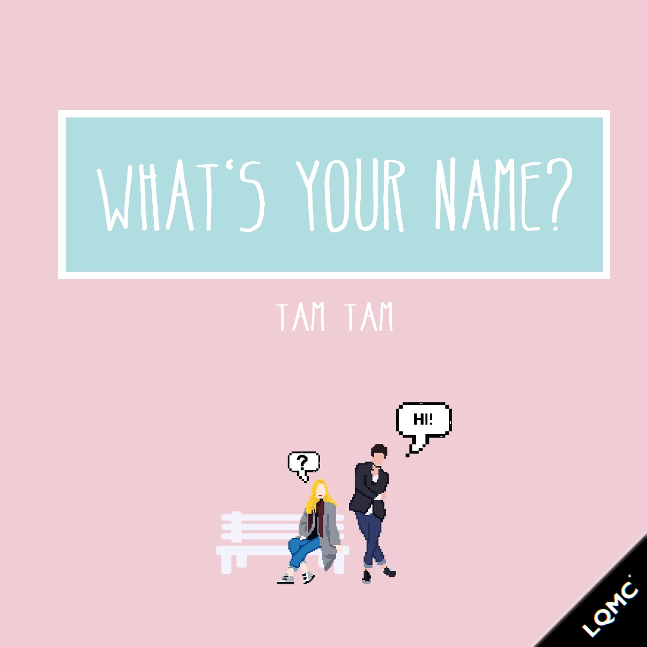 What's Your Name?