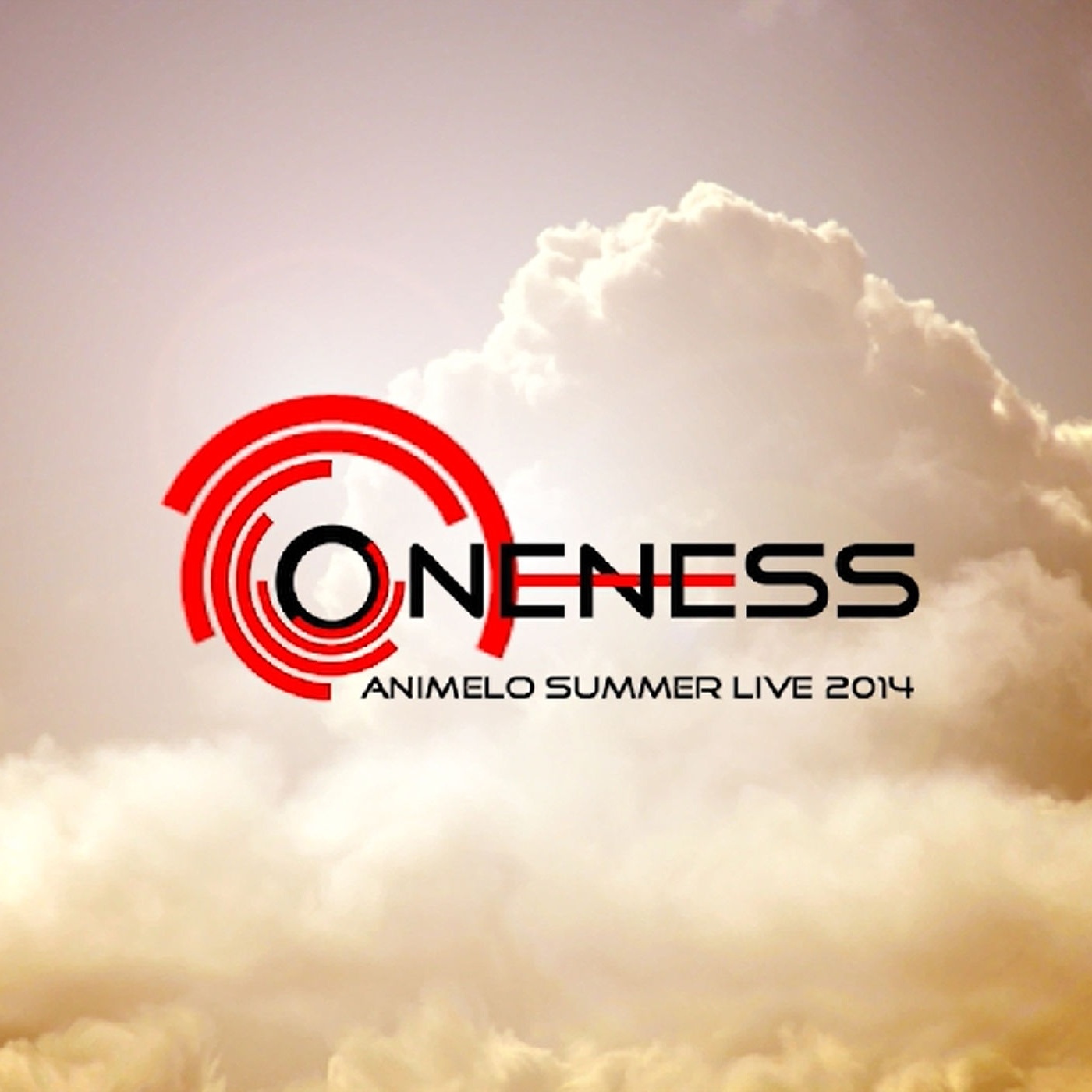 ONENESS (Animelo Summer Live 2014 -ONENESS- テーマソング)