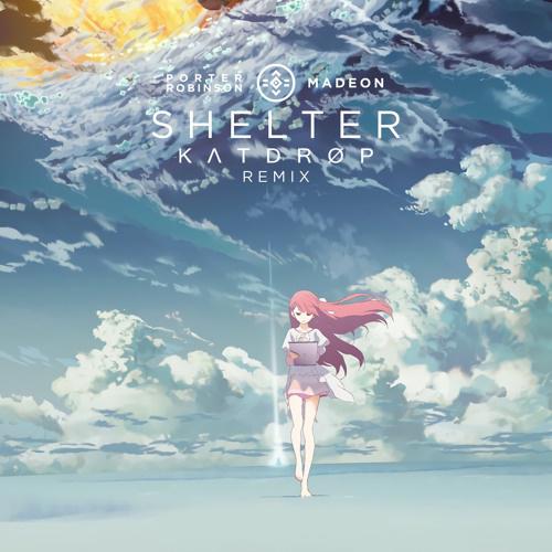 Shelter (Katdrop Remix) 