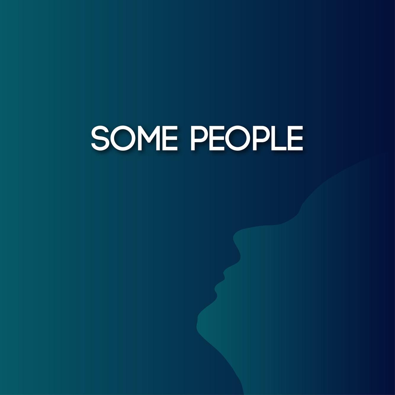 有些人(Some People)