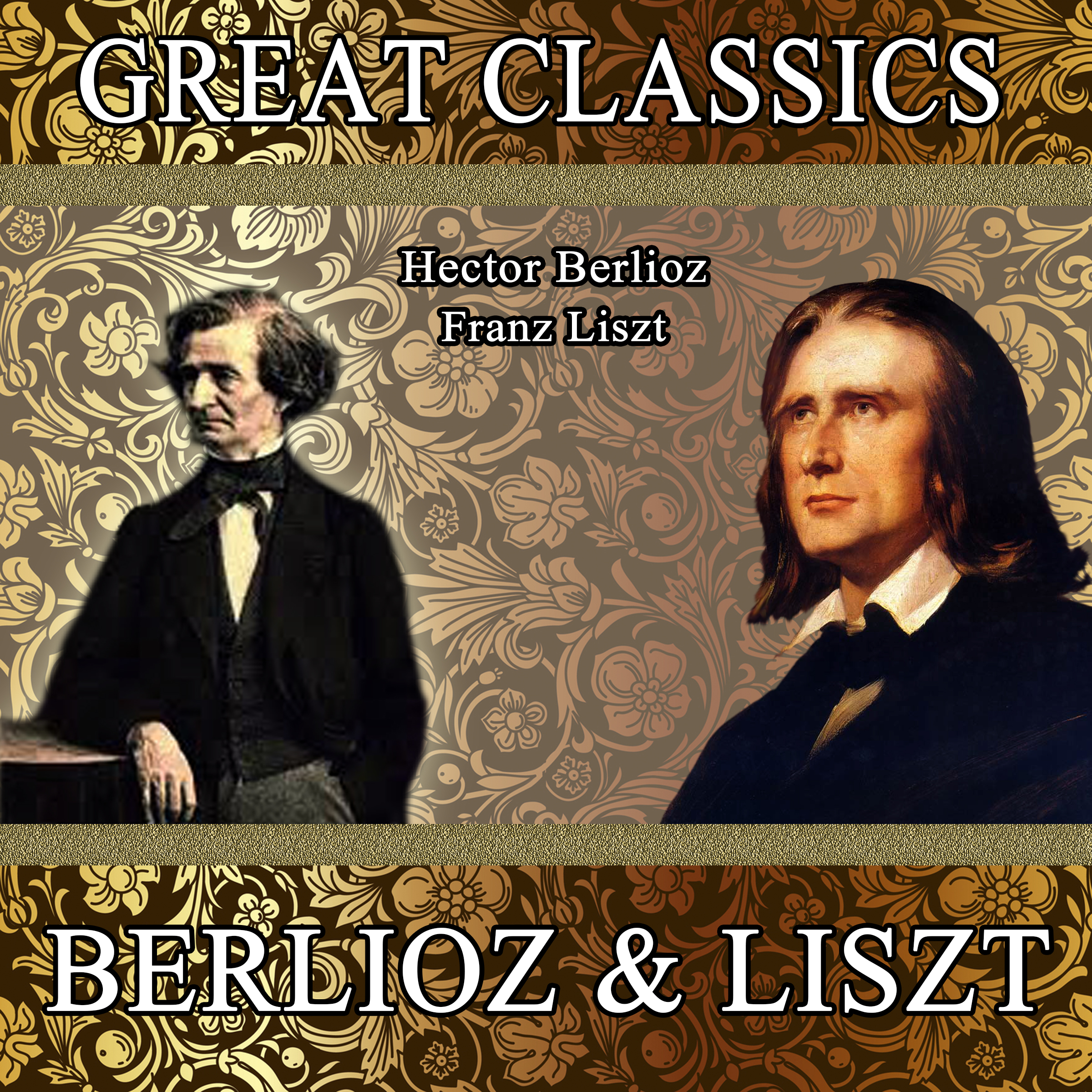 H. Berlioz: Roman Carnival - F. Liszt: Sonata in B Minor, S. 178: Great Classics. Berlioz & Liszt