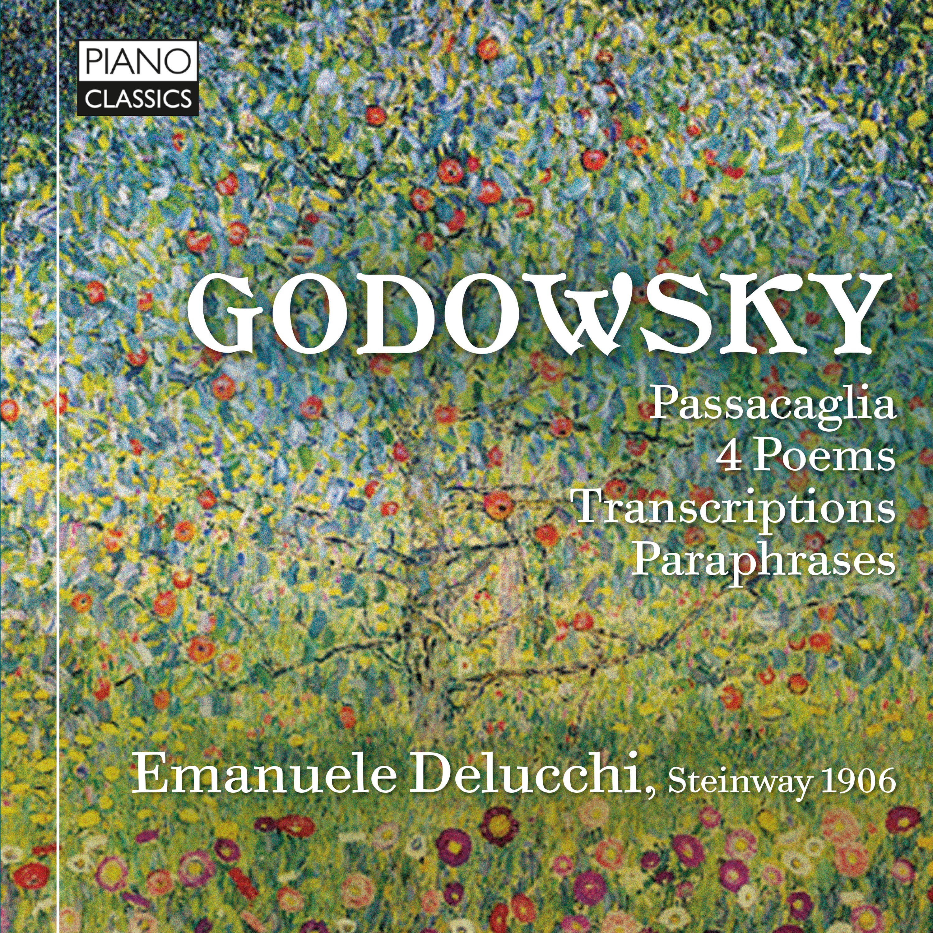 Godowsky: Original Piano Works and Transcriptions