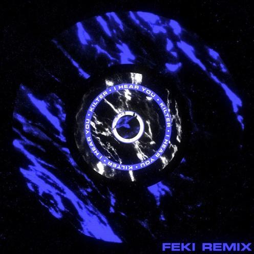 I Hear You (Feki Remix)