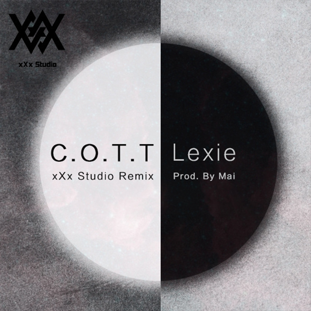 C.O.T.T (xXx Studio Remix)