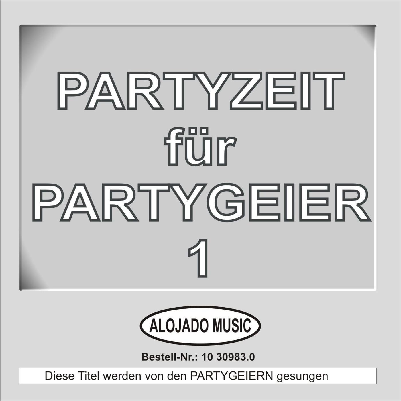 PARTYZEIT für PARTYGEIER 1