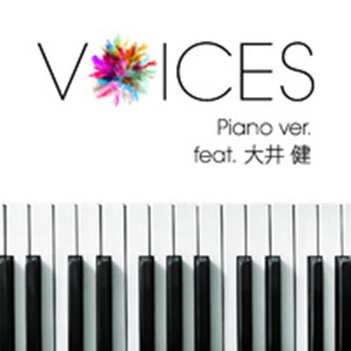 VOICES Piano ver. ～featuring 大井健