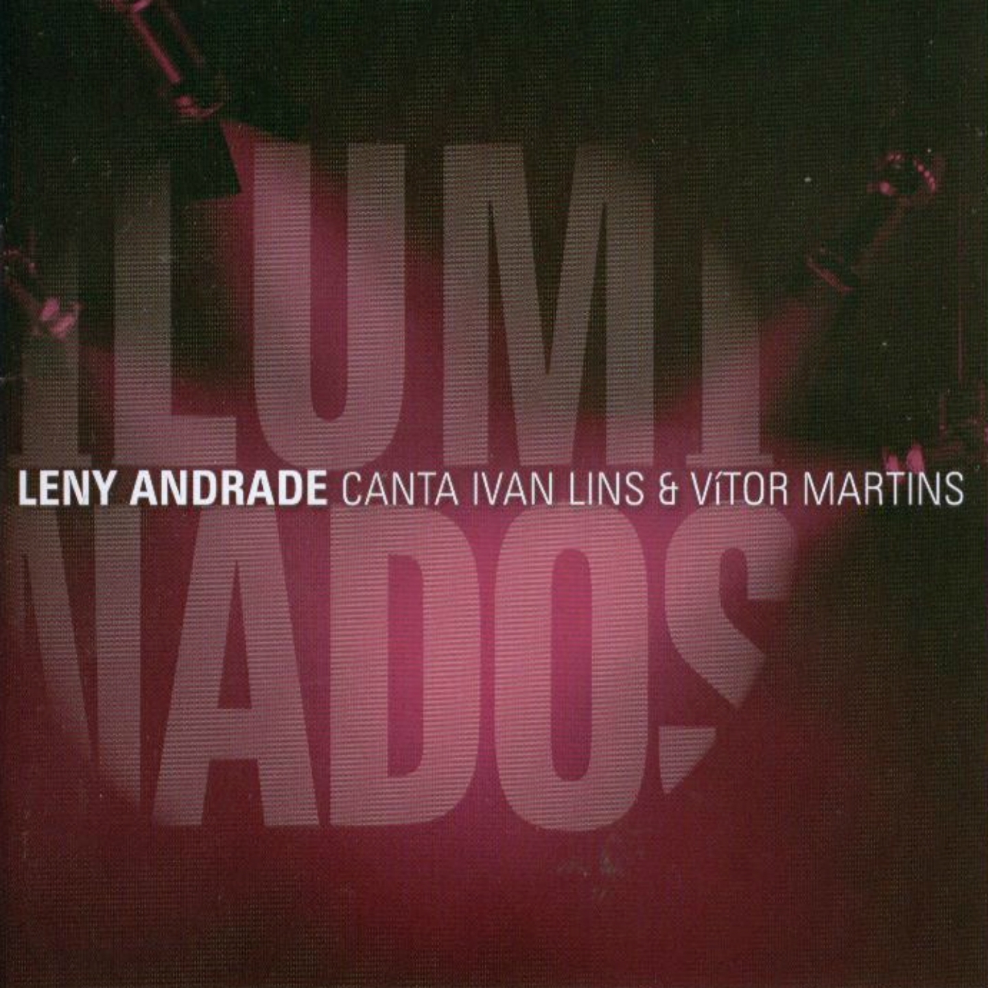 Iluminados (Leny Andrade Canta Ivan Lins & Vítor Martins)