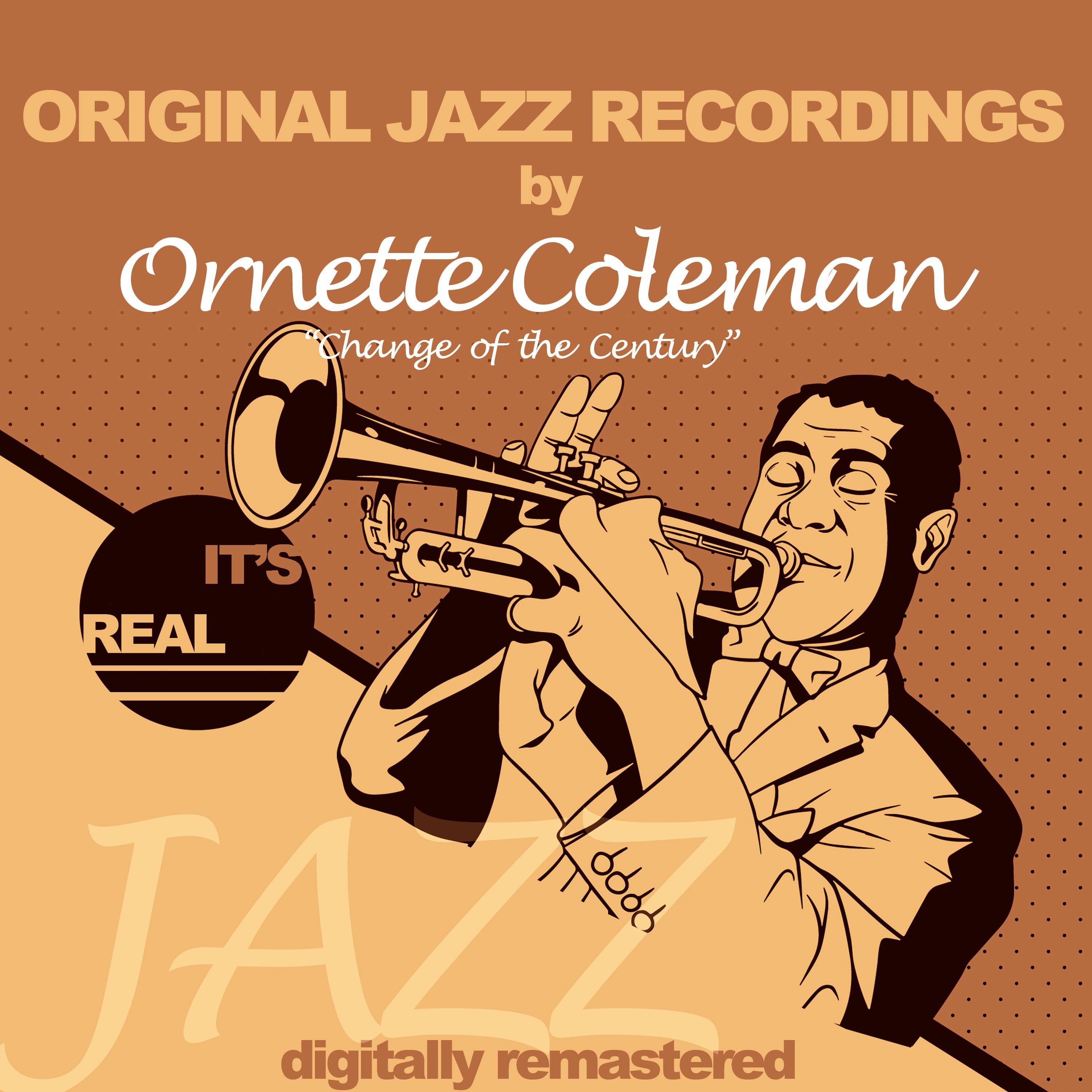 Original Jazz Recordings: Change of the Century