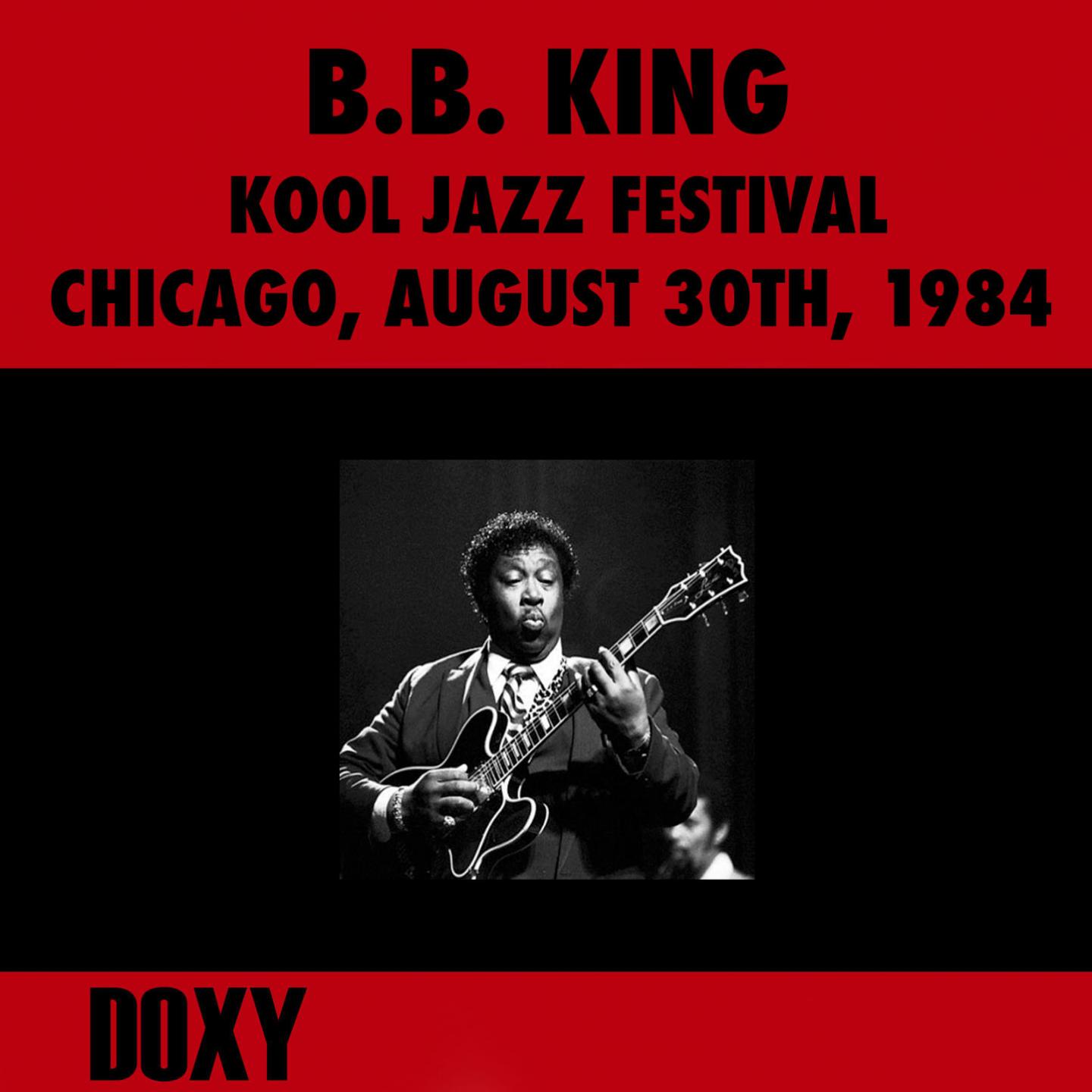 Kool Jazz Festival, Chicago, August 30th, 1984 (Doxy Collection, Remastered, Live on Wbez Fm Broadcasting)