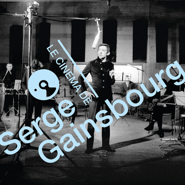 Le cinéma de Serge Gainsbourg