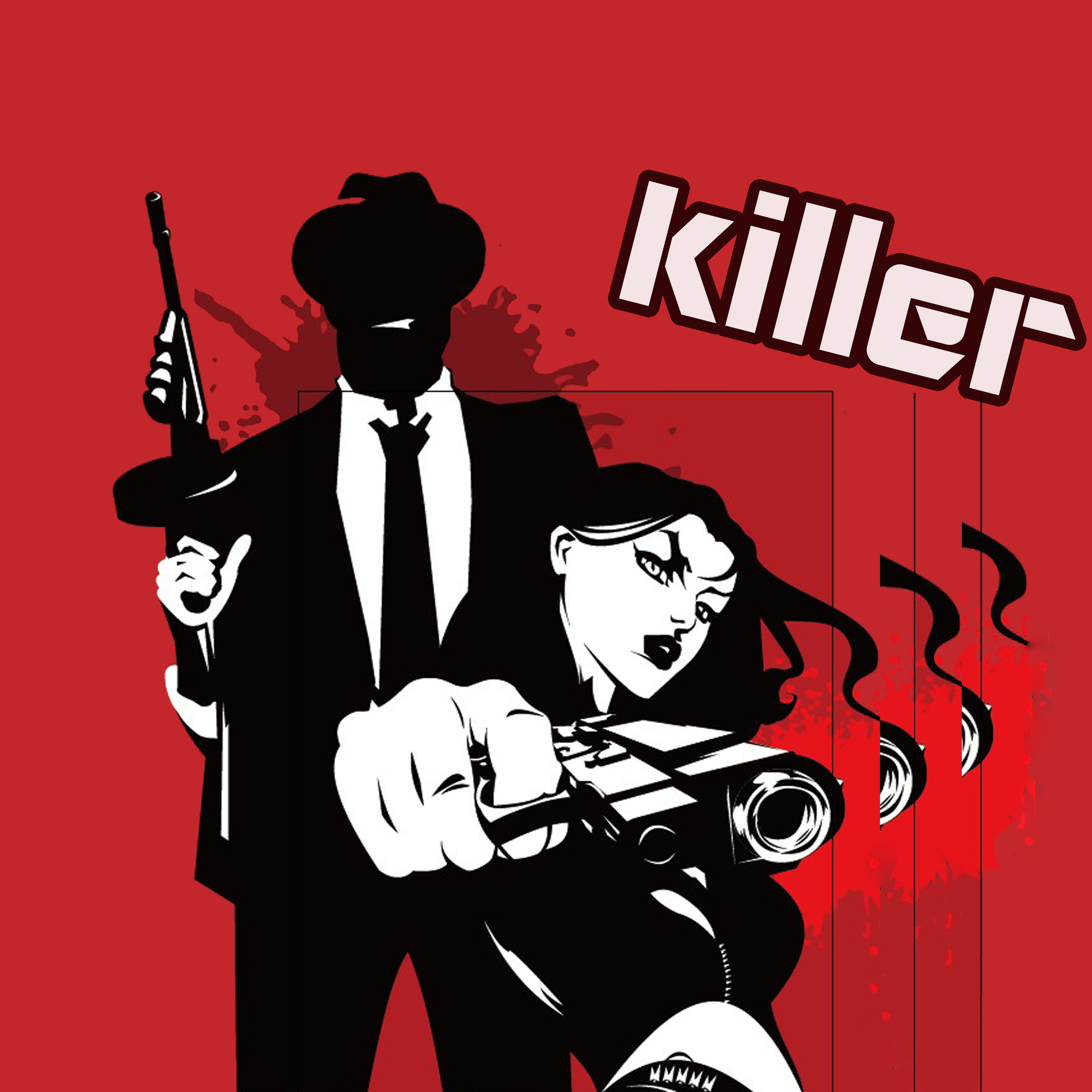 KILLER