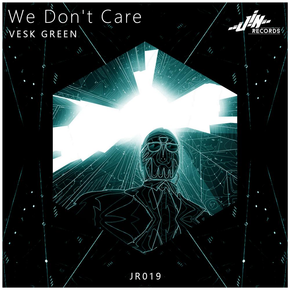 We Dont Care (Original Mix)