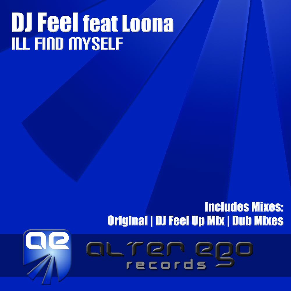 I'll Find Myself (DJ Feel Up Remix)