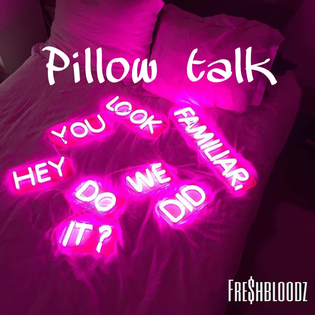 Pillow talk