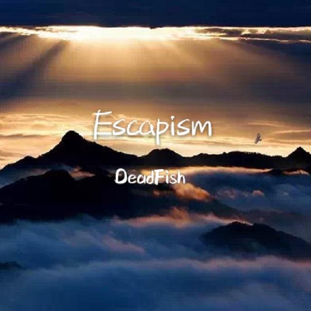 Escapism