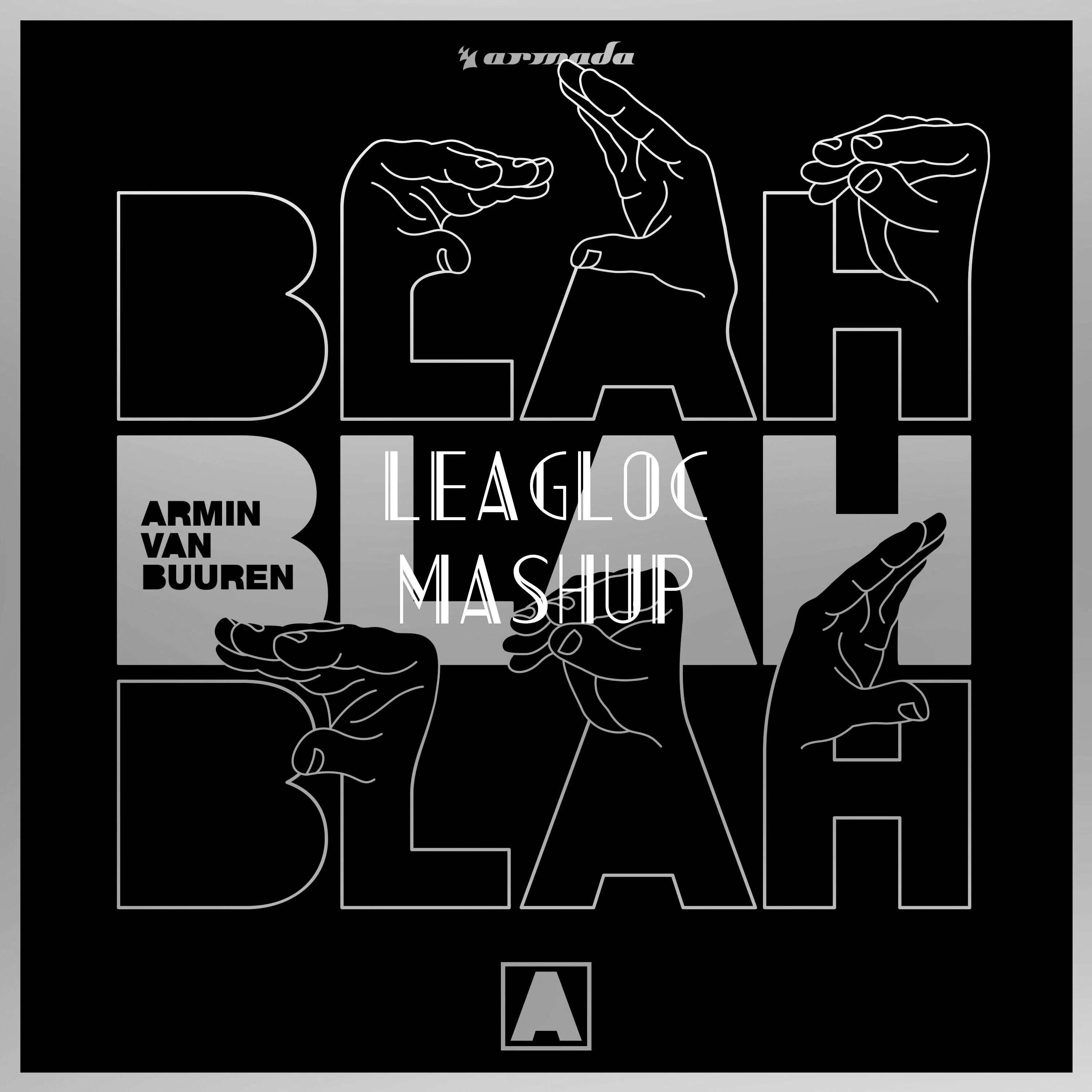 Blah Blah Blah(LeagloC Mashup)