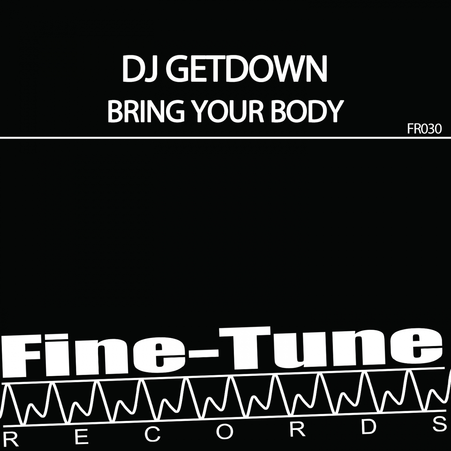 Bring Your Body (Radio Edit)