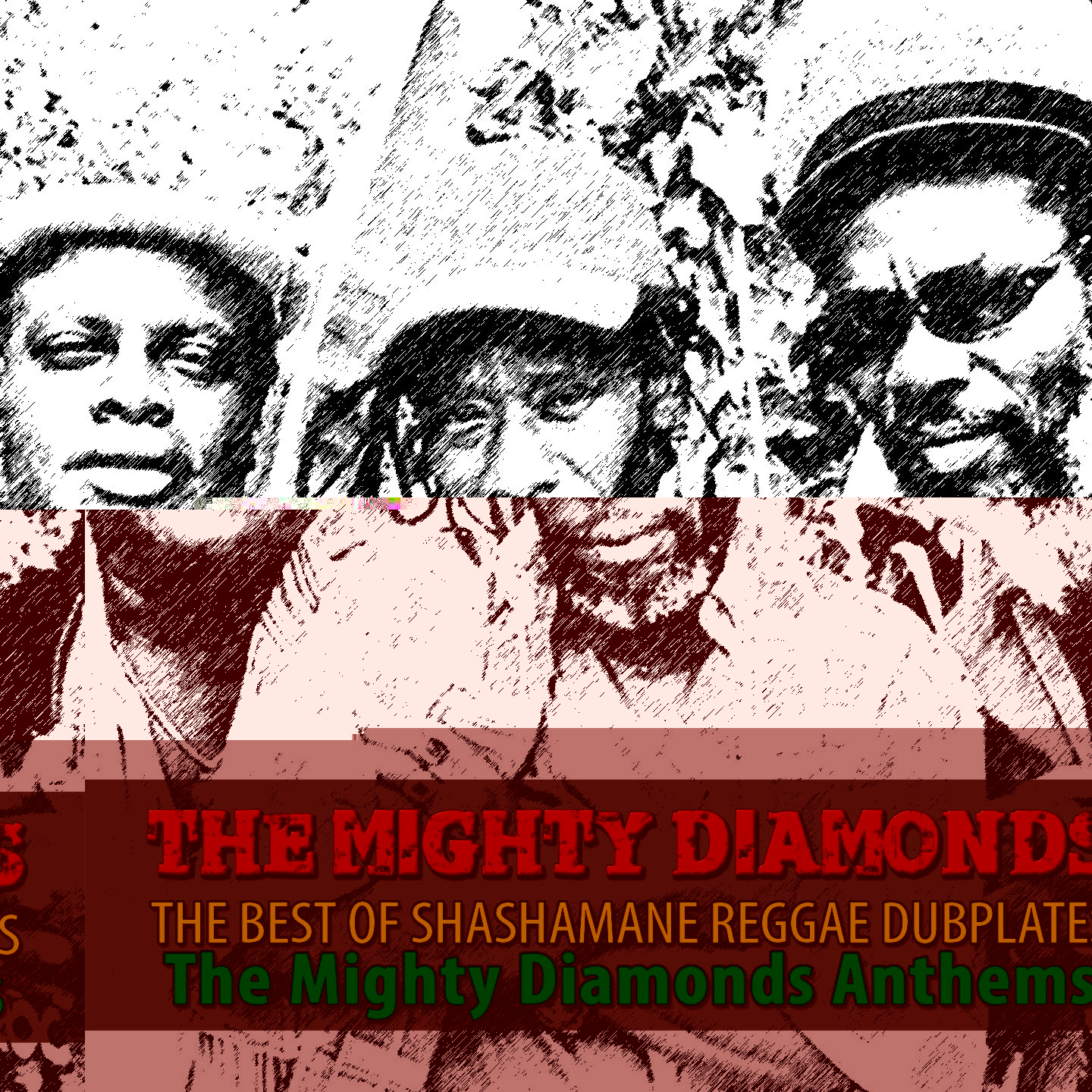 The Best of Shashamane Reggae Dubplates (The Mighty Diamonds Anthems)