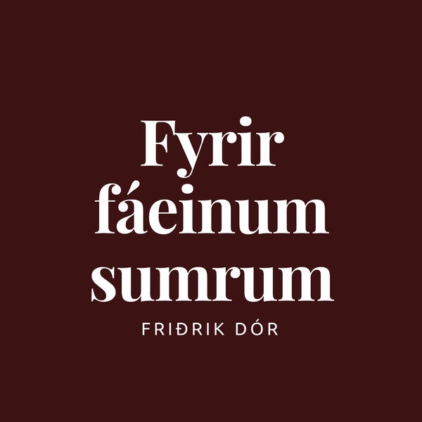 Fyrir Fáeinum Sumrum