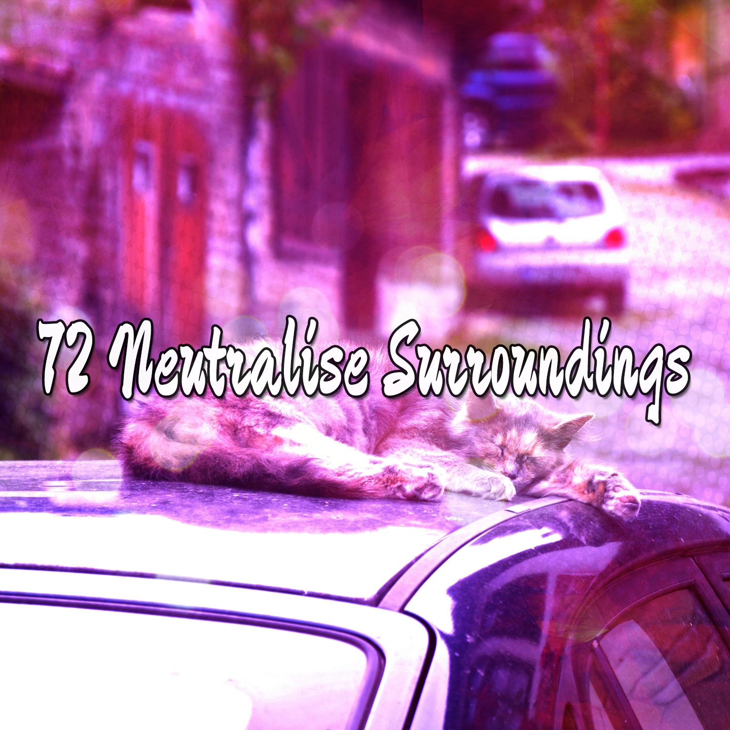 72 Neutralise Surroundings