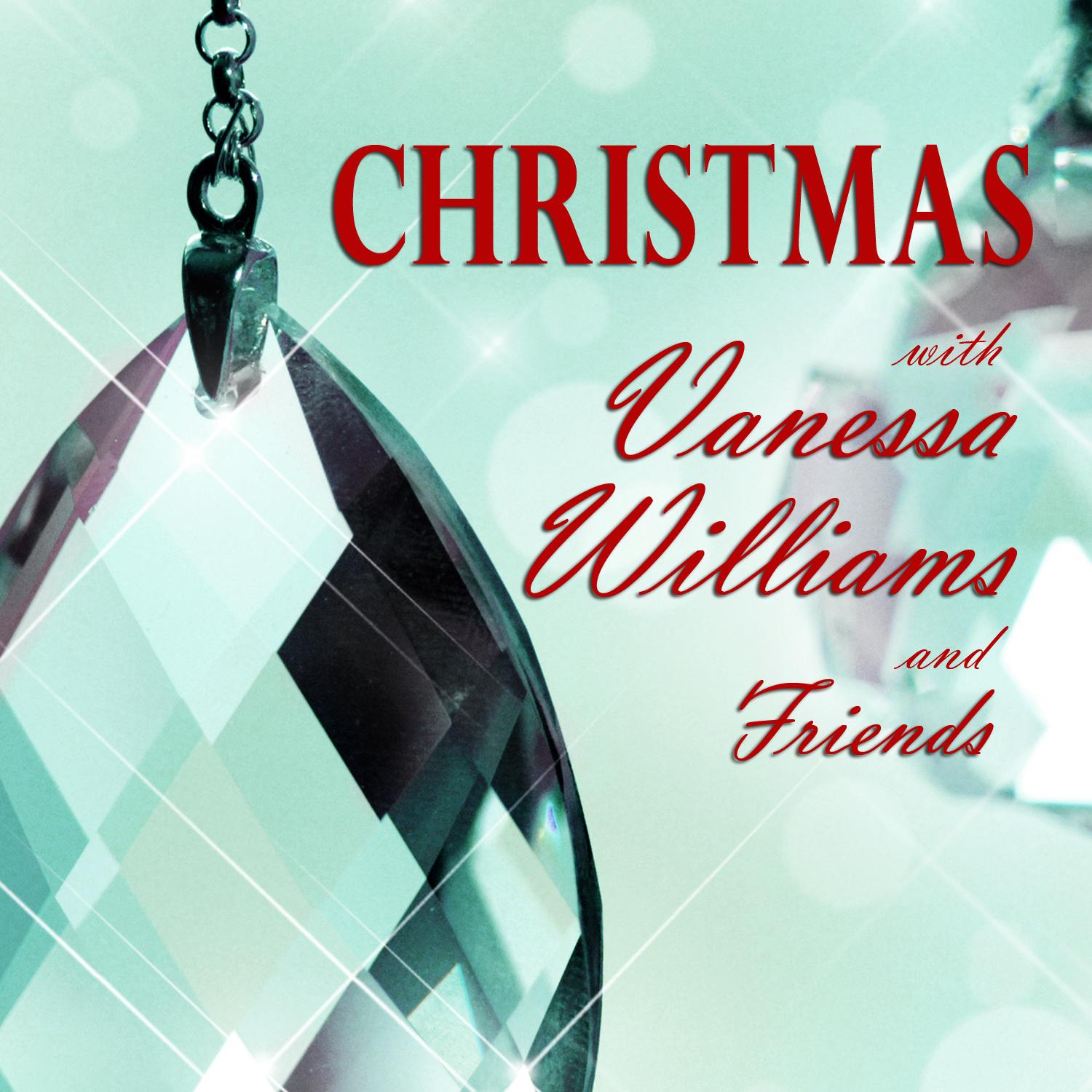 Christmas With Vanessa Williams and Friends