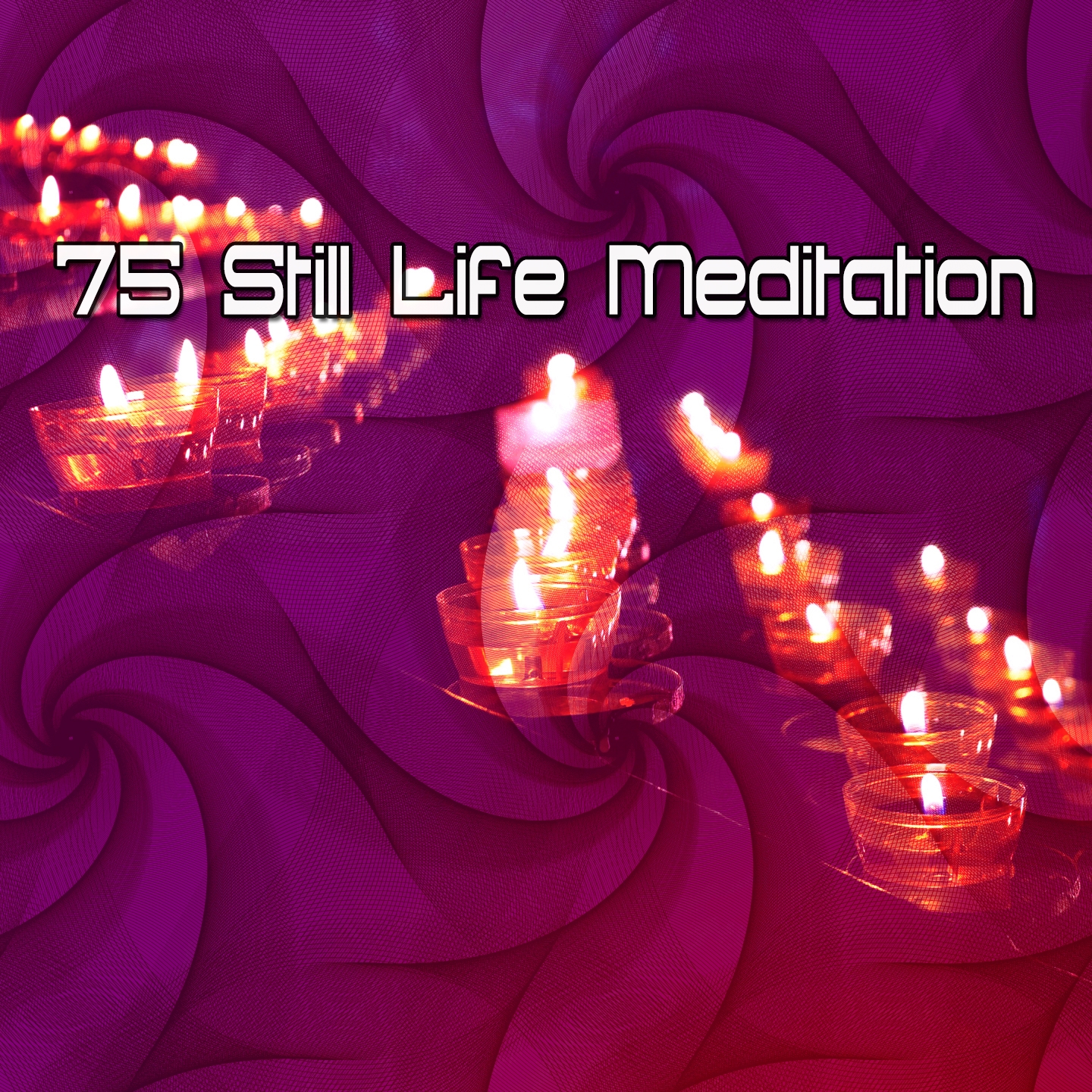 75 Still Life Meditation