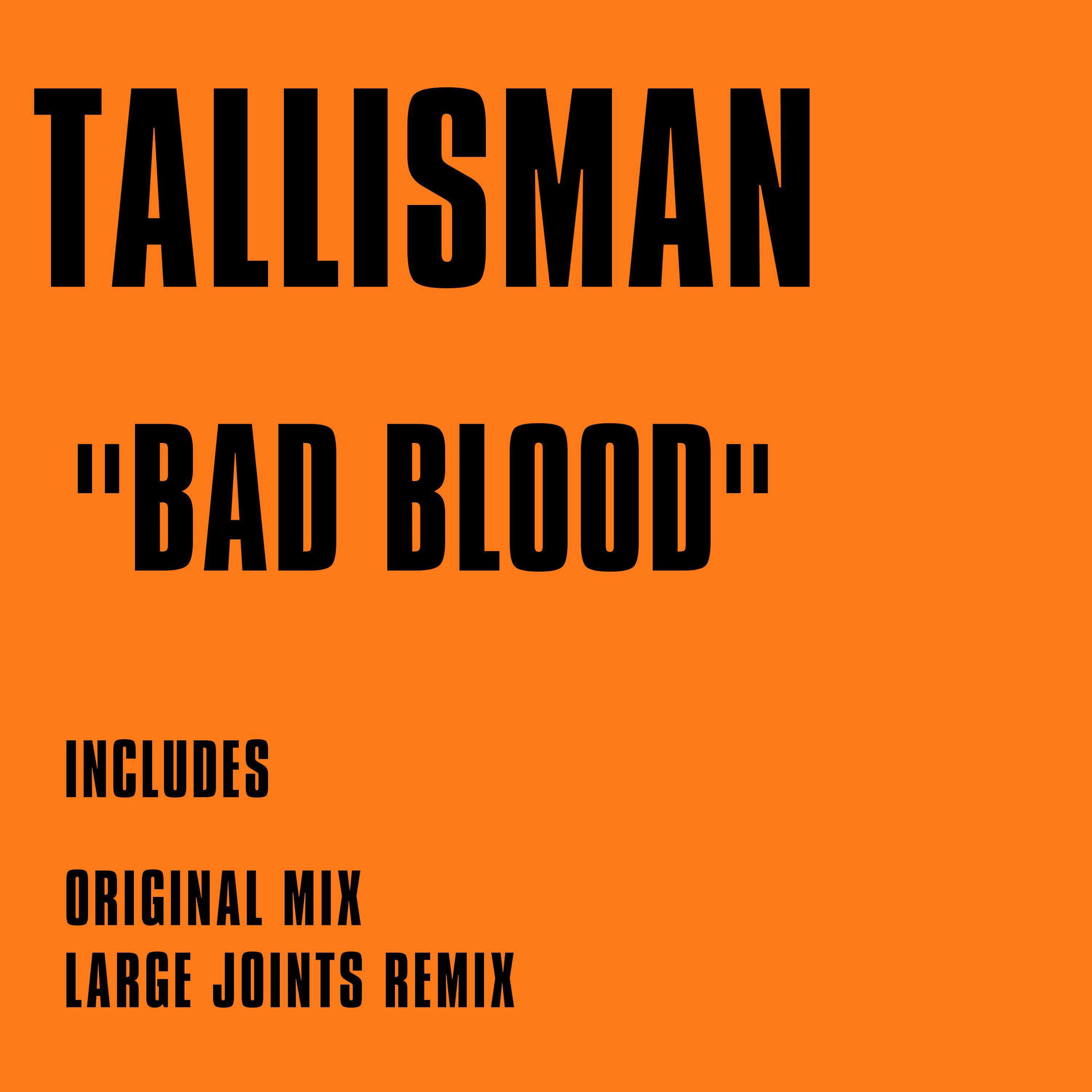 Bad Blood (Large Joints Remix)