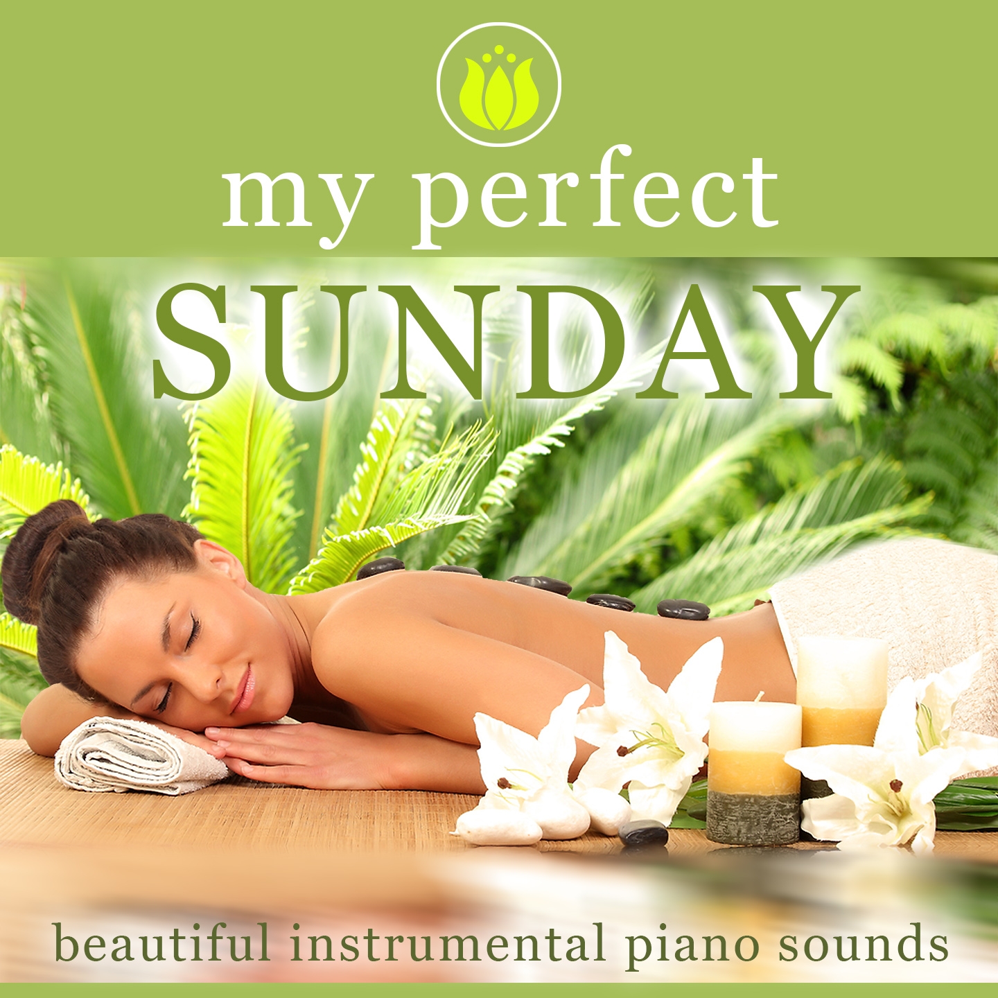 My Perfect Sunday (Beautiful Instrumental Piano Sounds)