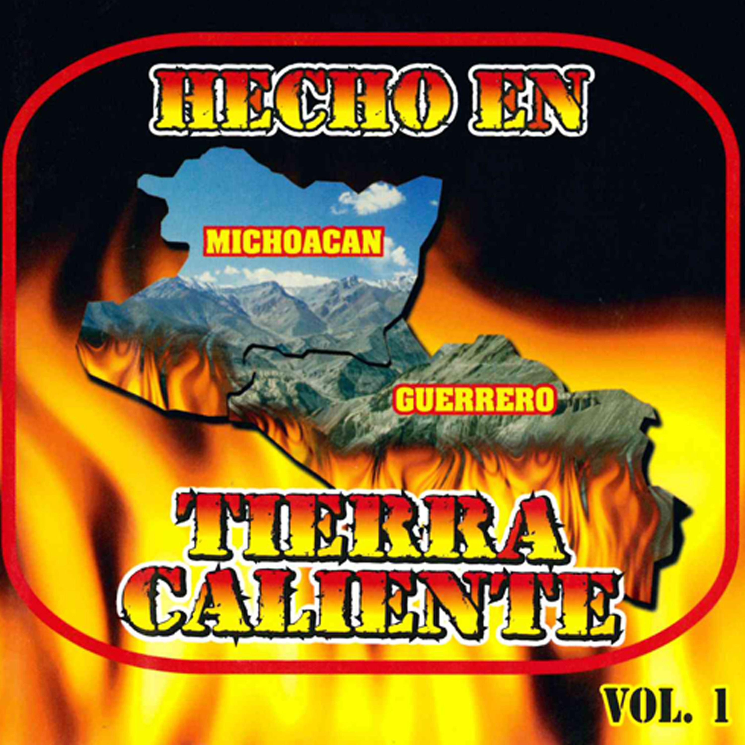 Hecho en Tierra Caliente, Vol. 1