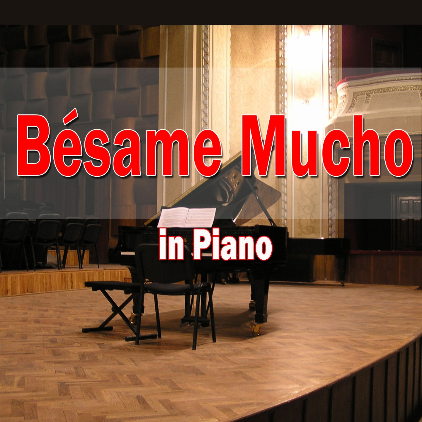 Bésame Mucho (In Piano)