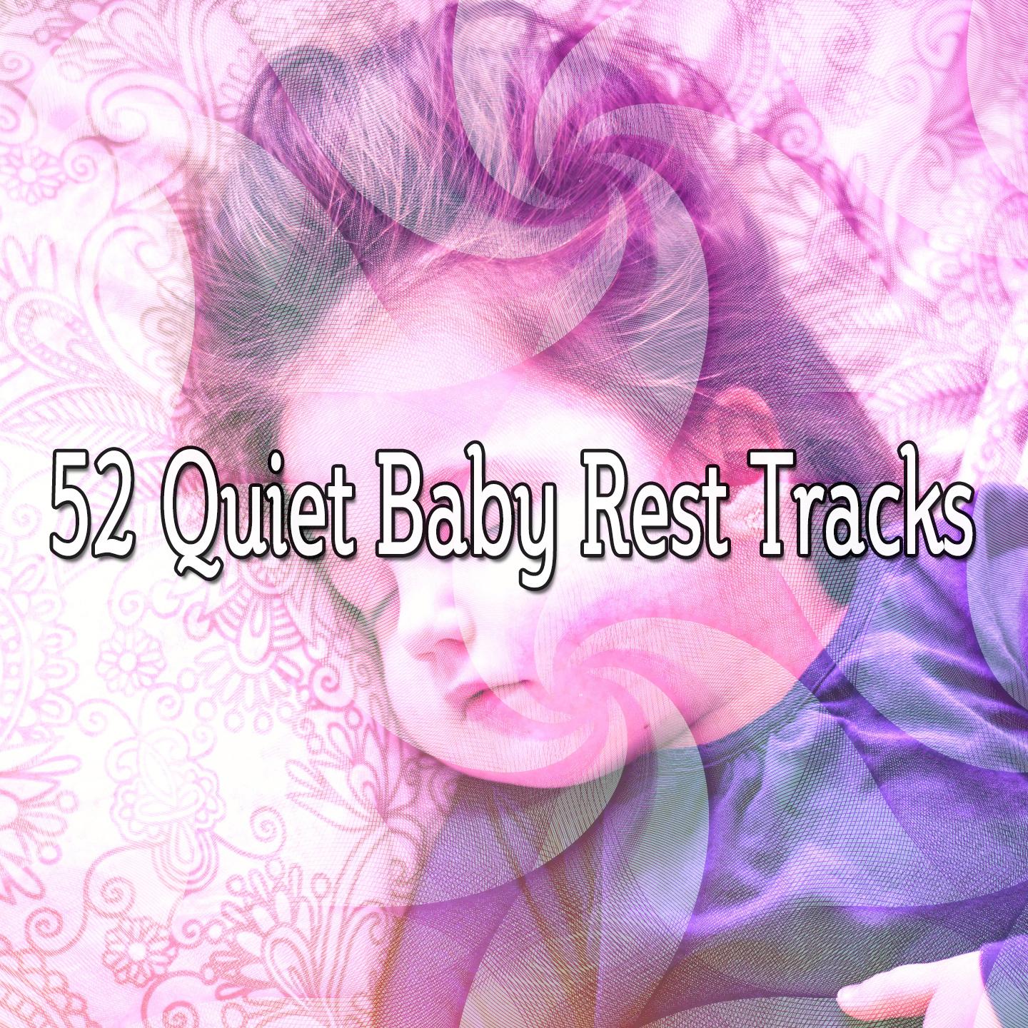 52 Quiet Baby Rest Tracks