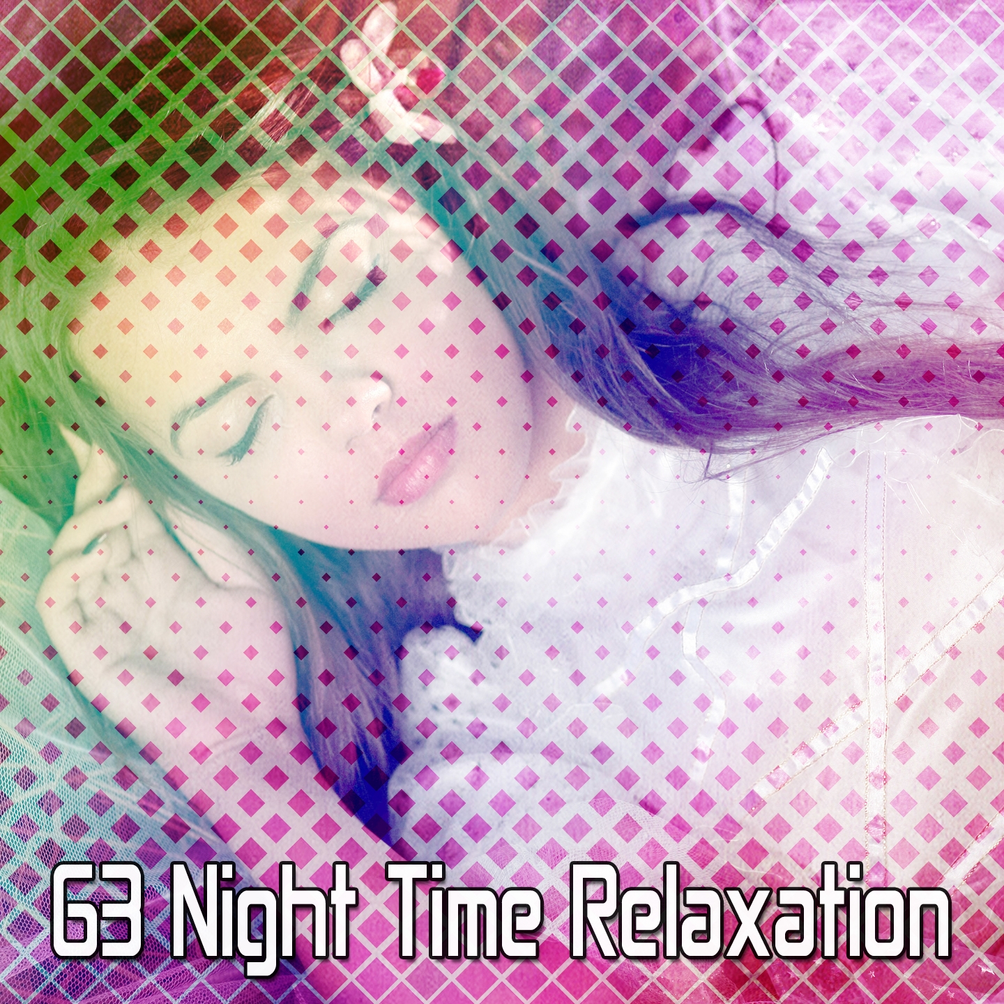 63 Night Time Relaxation