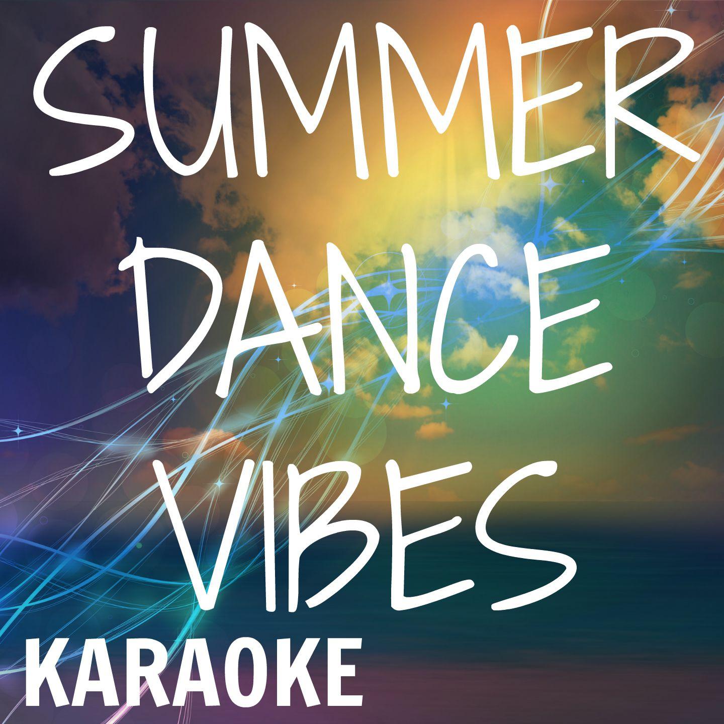 Summer Dance Vibes Karaoke