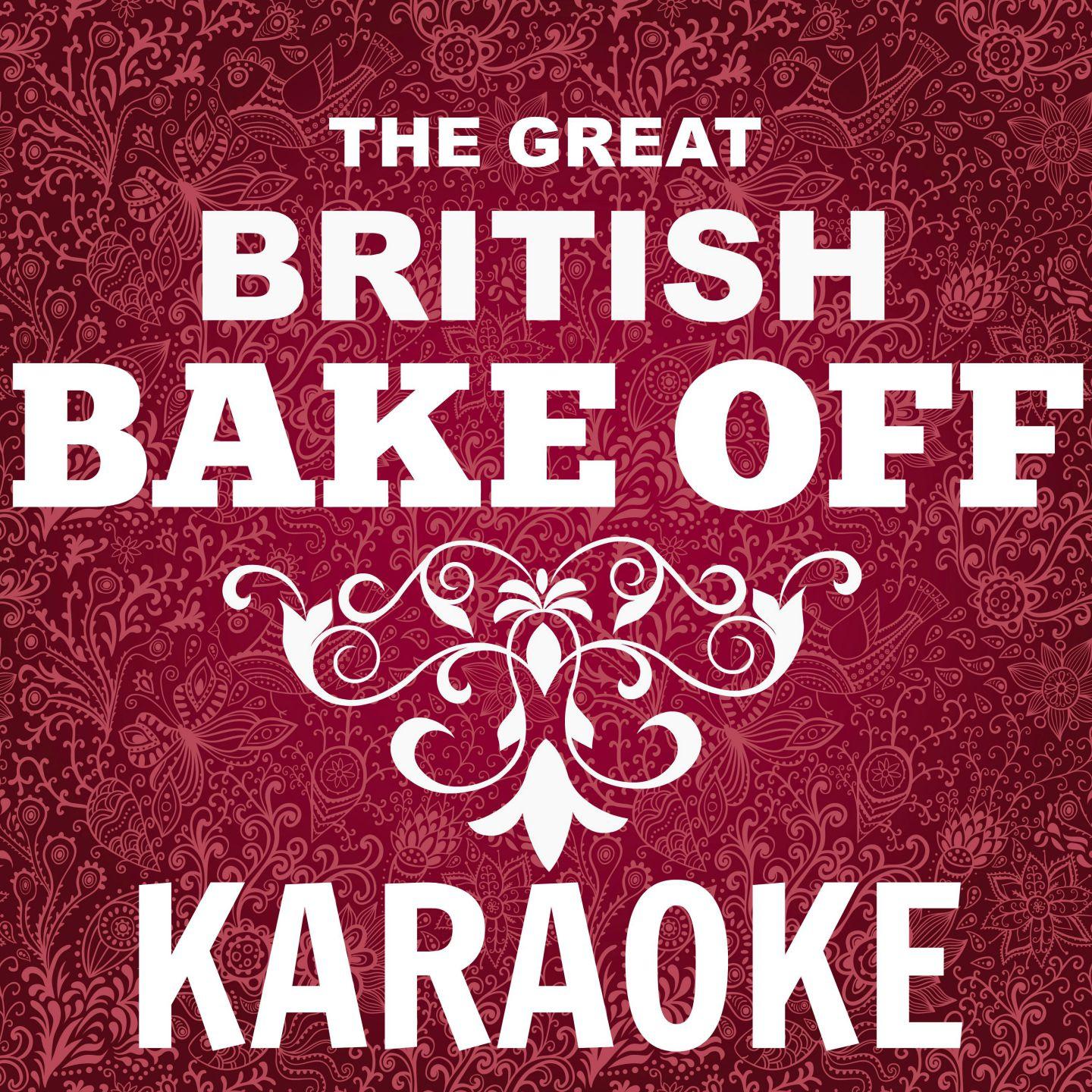 The Great British Bake Off - Karaoke