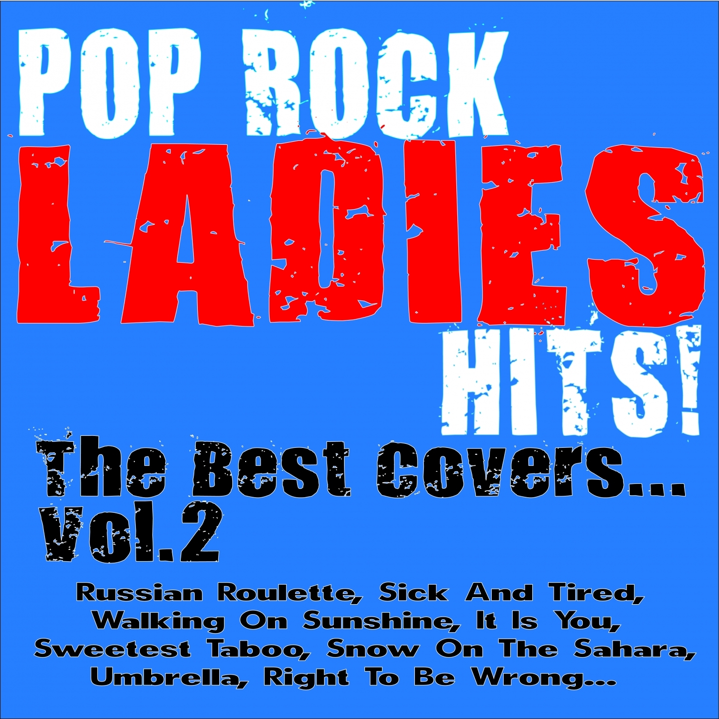 Pop Rock Ladies Hits! the Best Covers, Vol. 2