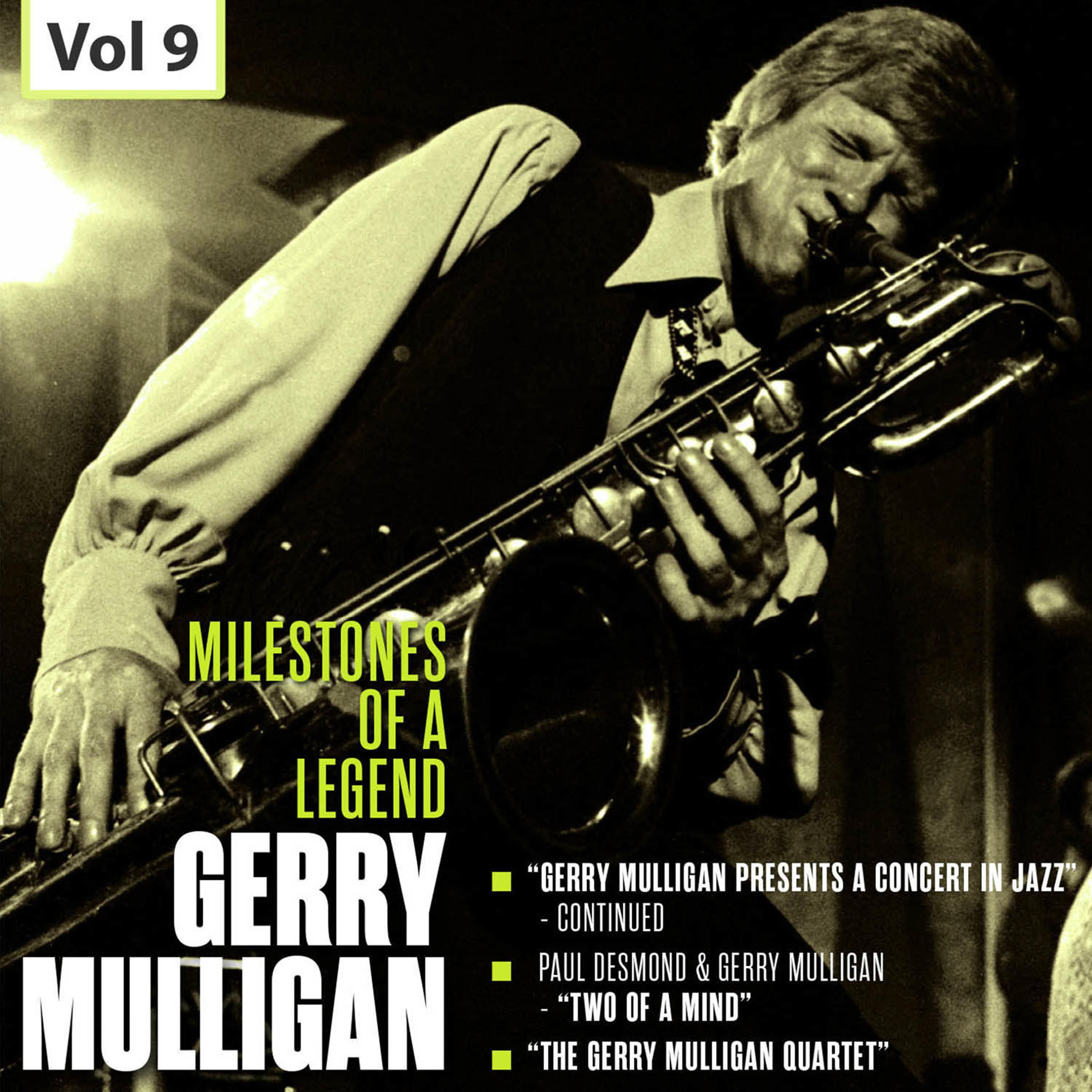 Milestones of a Legend - Gerry Mulligan, Vol. 9