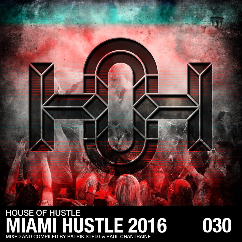 Miami Hustle 2016