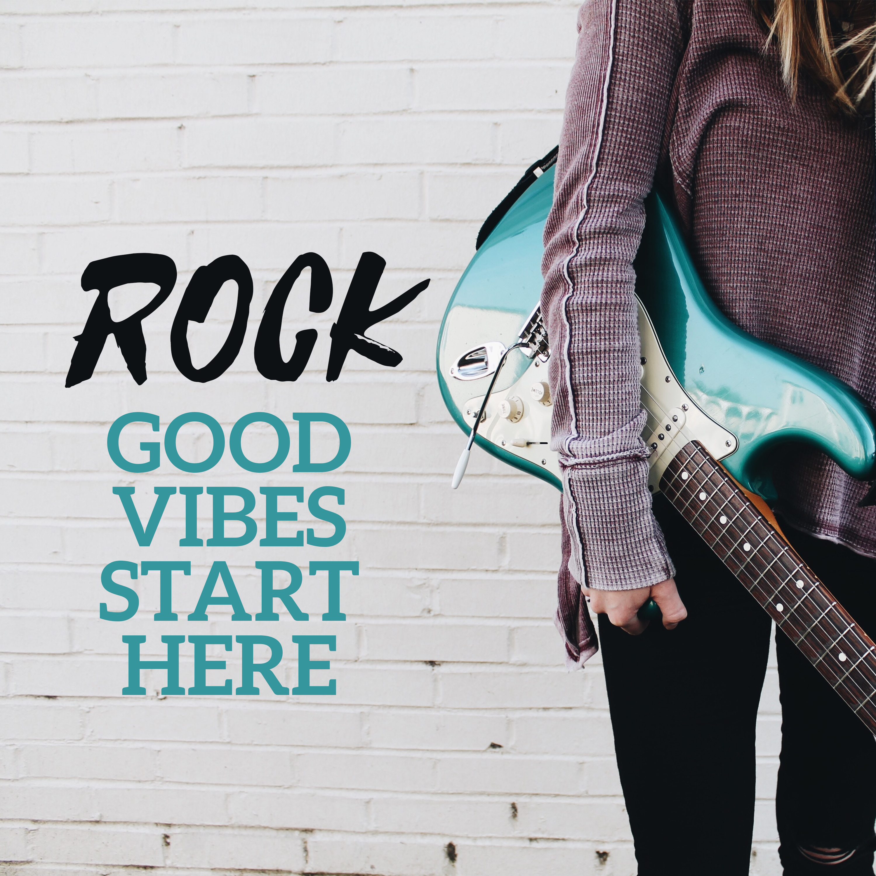 Rock - Good Vibes Start Here