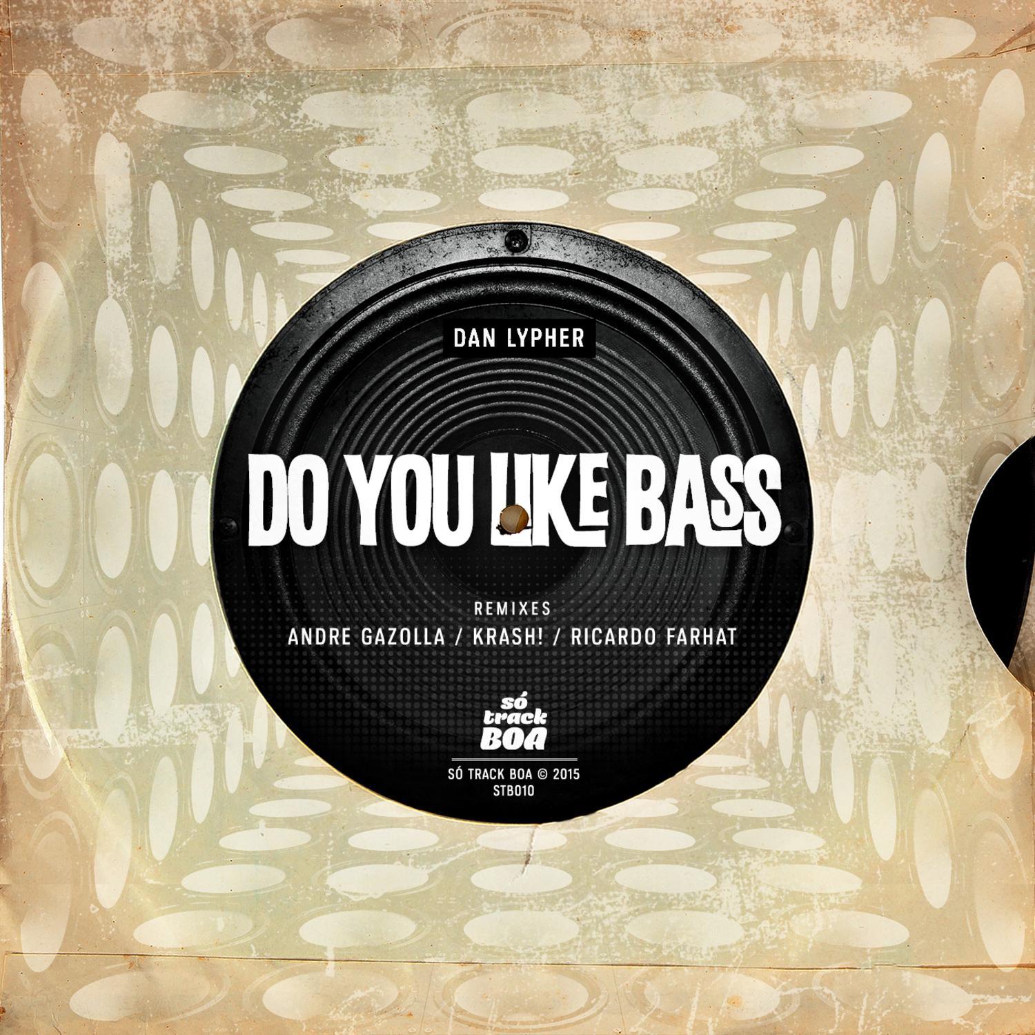 Do You Like Bass