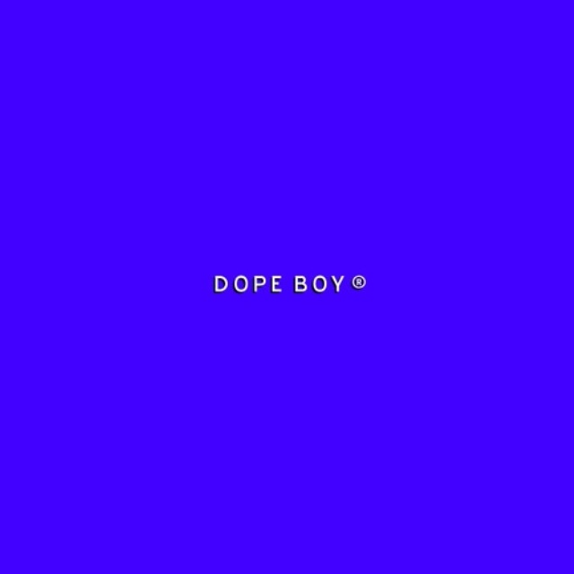 DOPE BOY