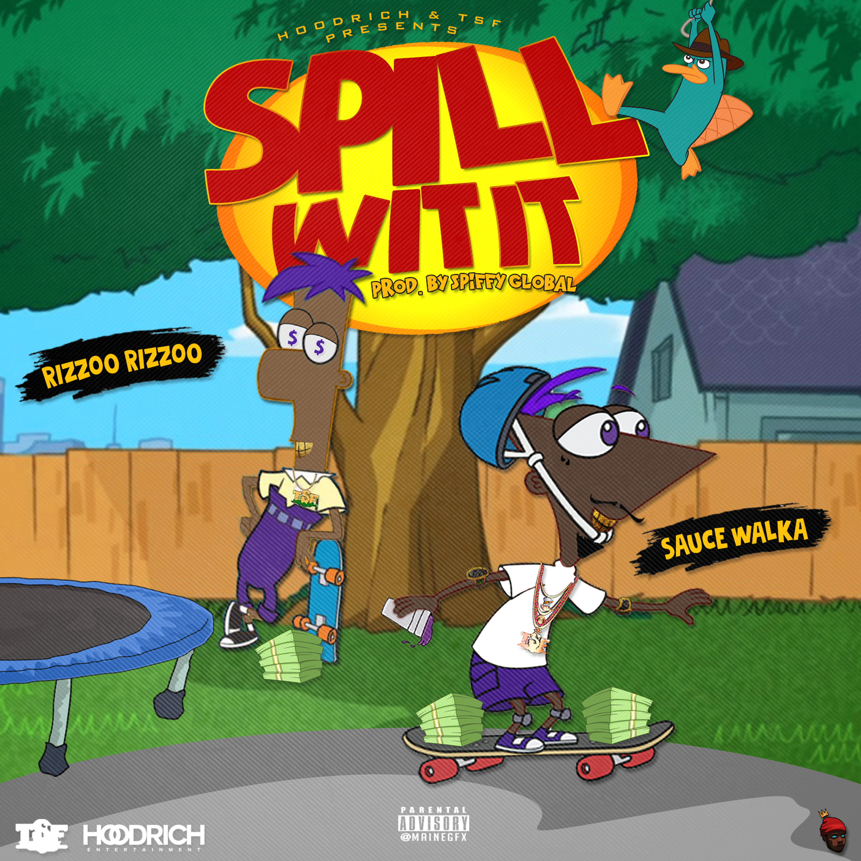 Spill Wit It (feat. Rizzoo Rizzoo & Sauce Walka)