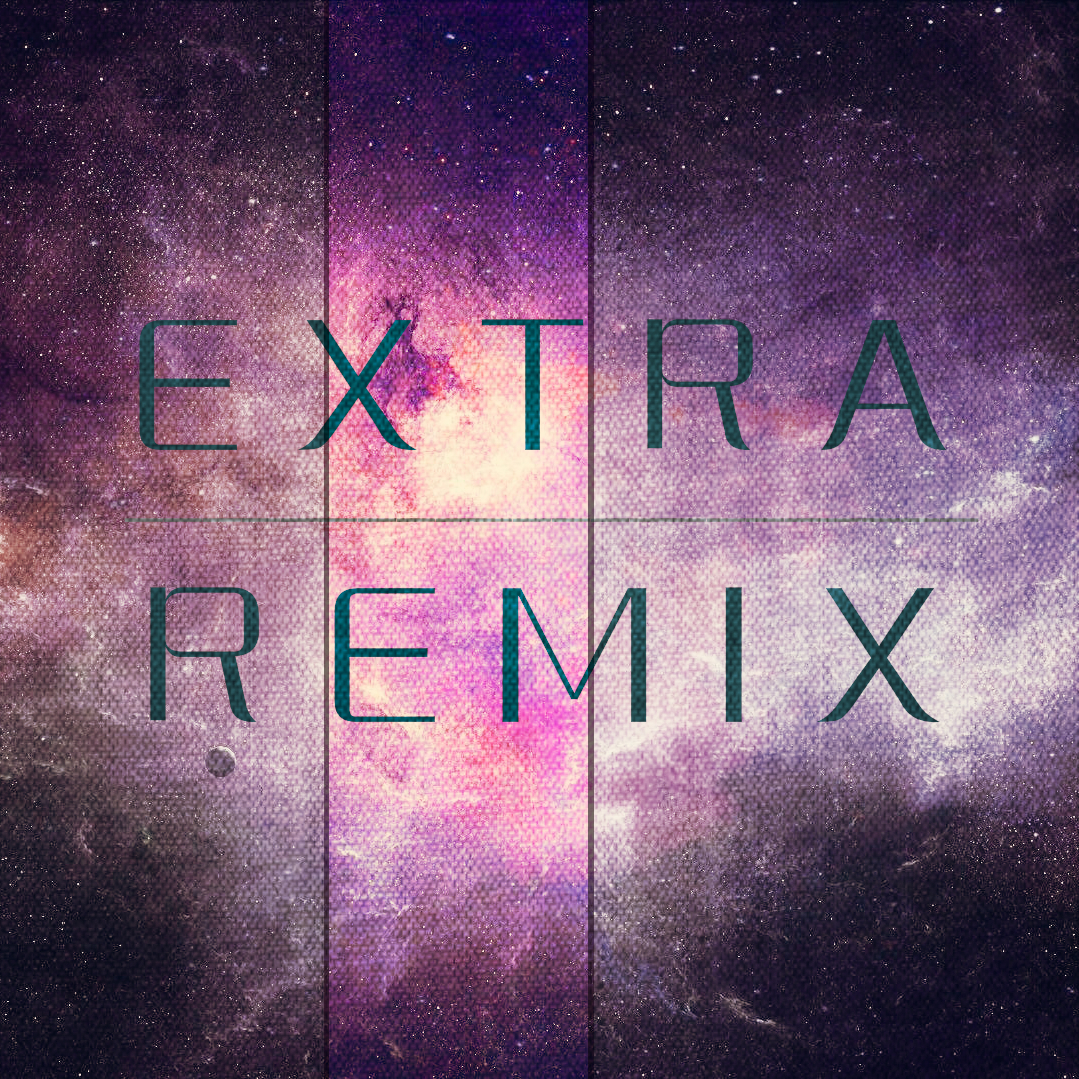 EXTRA REMIX